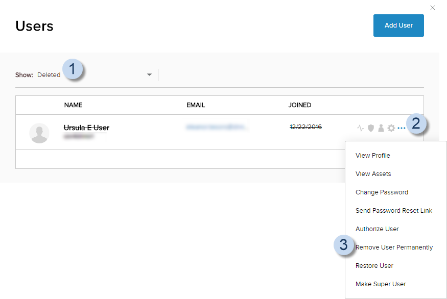User List > Show: Deleted > find the user > ellipses icon > Remove User Permanently