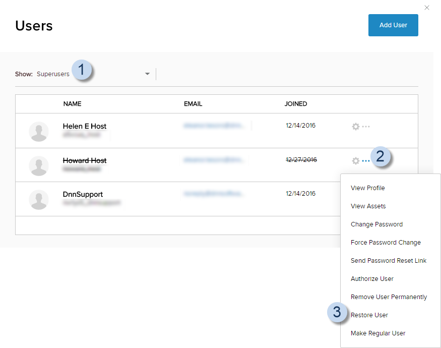 User List > Show: Superusers > find the user (names of deleted hosts are crossed out) > ellipses icon > Restore User