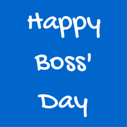 Wishing My Boss a Happy Boss