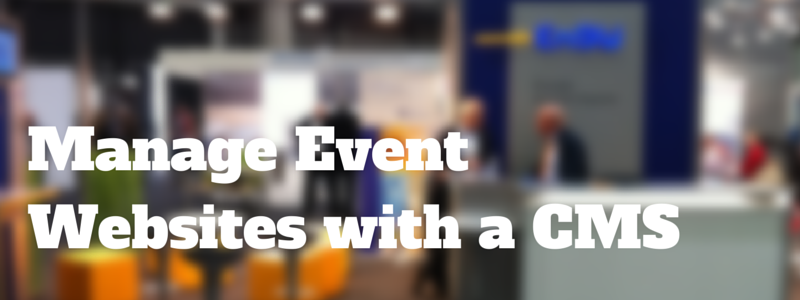 manage event websites with a cms