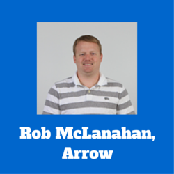 Rob McLanahan of Arrow