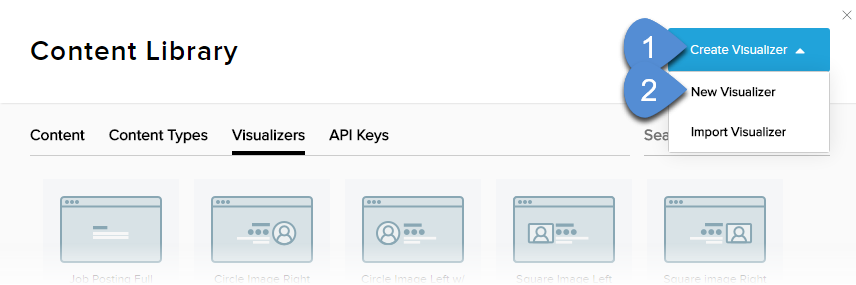 Content Library > Visualizers tab > Create Visualizer > New Visualizer